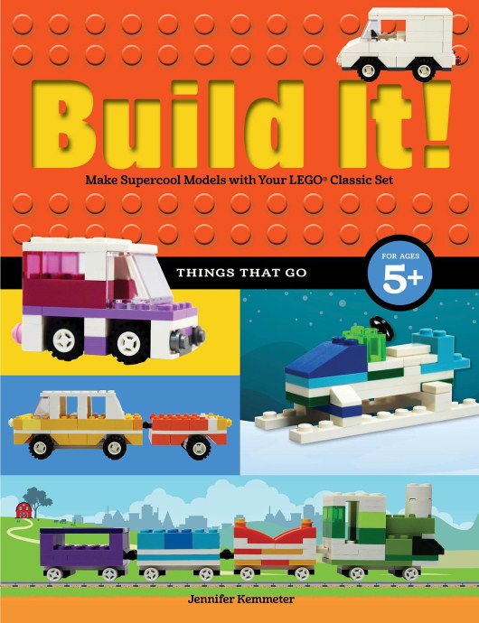 Конструктор LEGO (ЛЕГО) Books ISBN1513260588 Build It! Things That Go