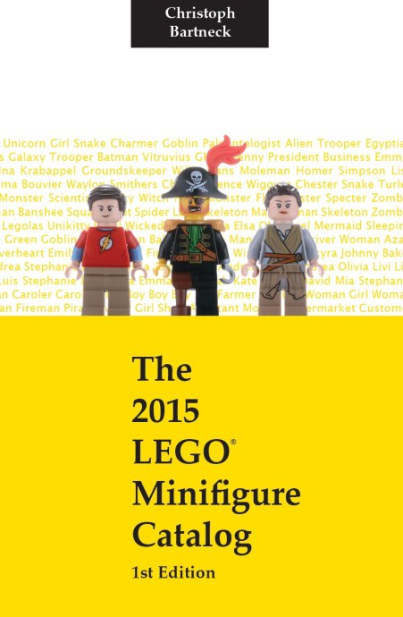 Конструктор LEGO (ЛЕГО) Books ISBN1530840082 The 2015 LEGO Minifigure Catalog: 1st Edition