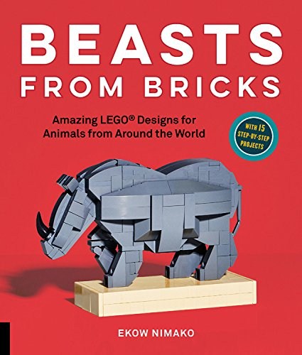 Конструктор LEGO (ЛЕГО) Books ISBN1631592998 Beasts from Bricks: Amazing LEGO Designs for Animals from Around the World