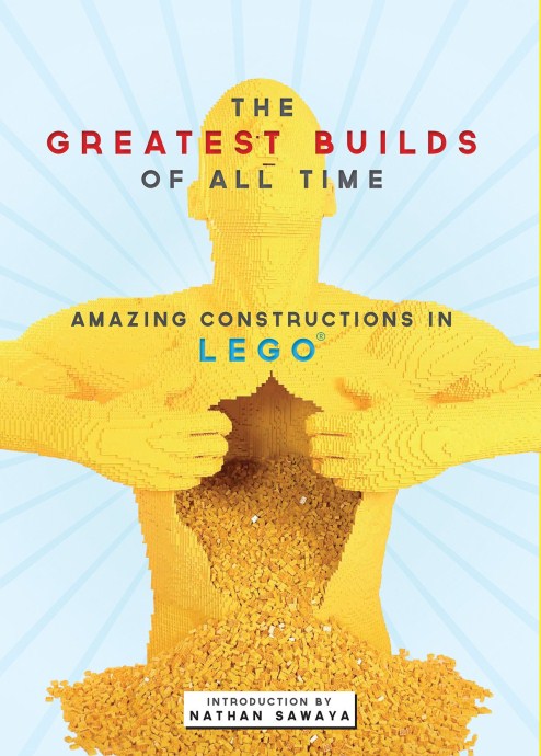 Конструктор LEGO (ЛЕГО) Books ISBN1684121663 The Greatest Brick Builds: Amazing Creations in Lego