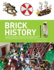 LEGO Books ISBN143800754X Brick History: A Brick History of the World in LEGO (US Edition)